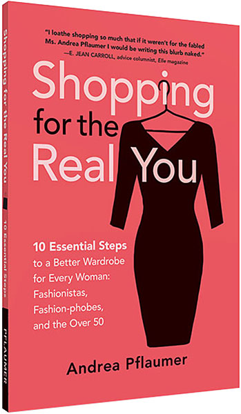 Shopping for the Real You, by Andrea Pflaumer